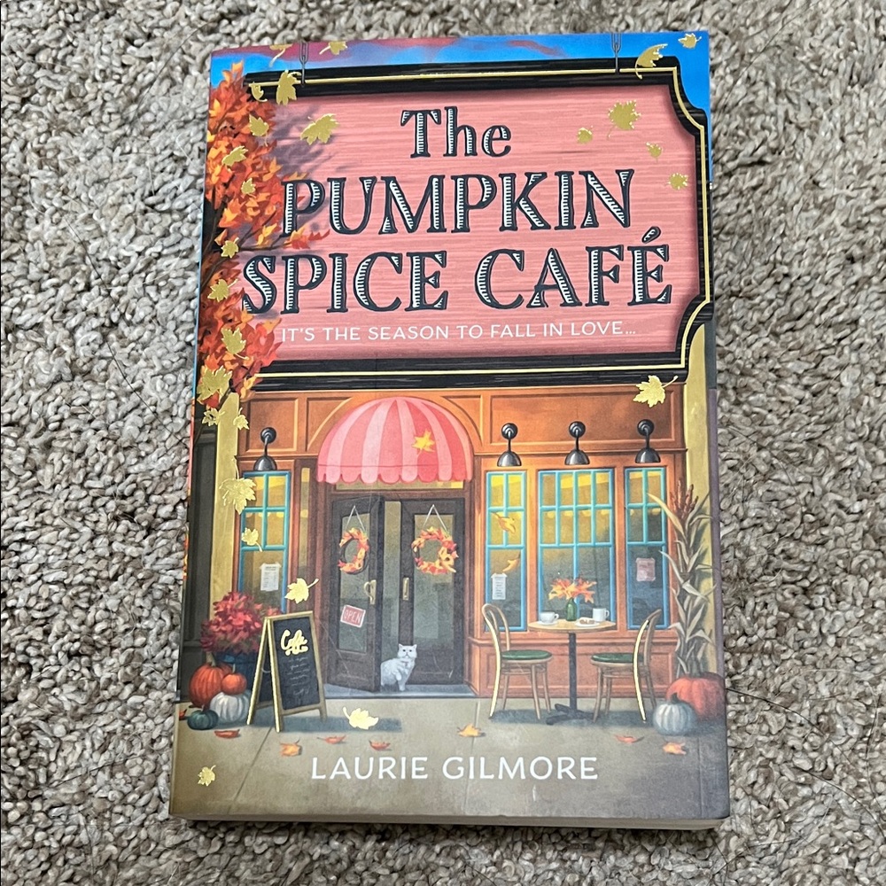The Pumpkin Spice Café Book by Laurie Gilmore